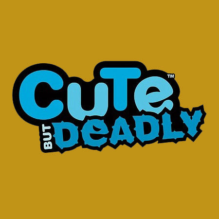 CUTE BUT DEADLY